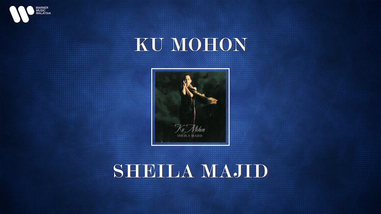 Sheila Majid - Ku Mohon (Lirik Video) Sheila Majid - Ku Mohon (Lirik Video)
