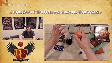 Dungeon Crate June 2018 Unboxing! | Nerd Immersion