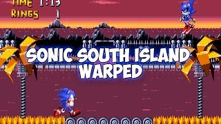 Sonic South Island Warped ~ Sonic Hacks | Walkthrough