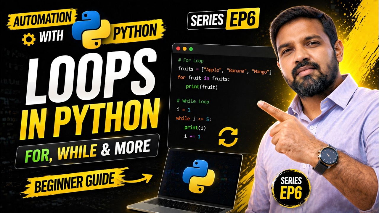 Master Loops in Python | While Loop vs For Loop | Automation with ...