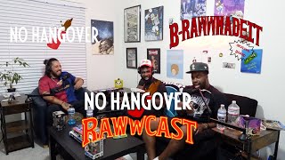 Details Drake's 'Iceman': Genius or Gone Wrong Raw Talk on His Latest Drop! | No Hangover RAWWcast - Ep. 12 News