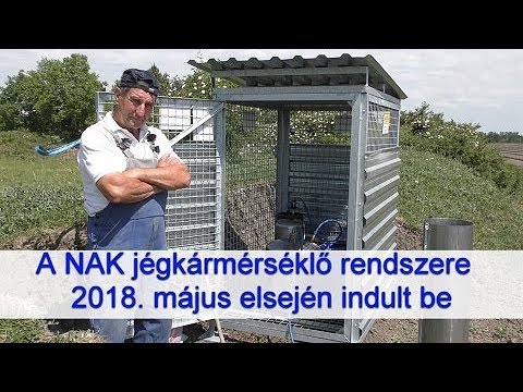 A NAK jégkármérséklő rendszere 2018. május elsején indult be