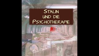 Folge 74: Psychotherapie in der Sowjetunion und DDR. Geschichte der Psychoanalyse (4)