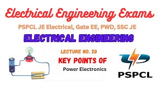 Lecture No. 20 | Power Electronics | Electrical Engineering Exams