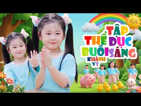 Liên Khúc Nhạc Thiếu Nhi Sôi Động Cho Bé - Tập Thể Dục Buổi Sáng - Gà Mái Và Đàn Con