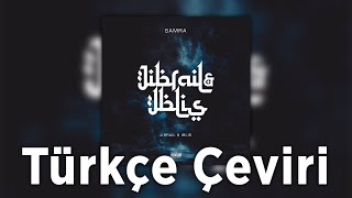 Samra – Jibrail &amp; Iblis [Türkçe Çeviri]