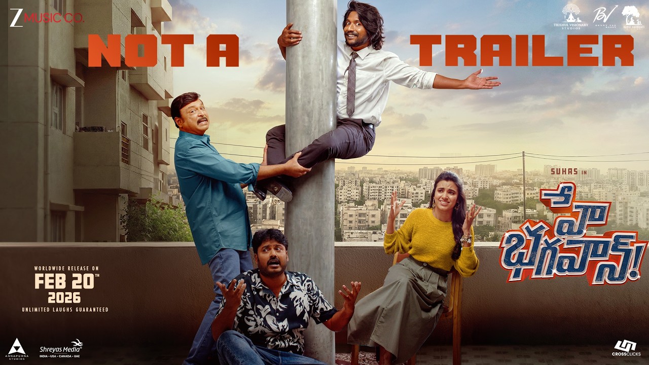 Hey Bhagawan - Official Movie Trailer | Suhas, Shivani Nagaram, Naresh Vijaya Krishna & Sudarshan