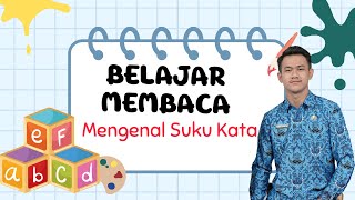 Belajar Membaca - Mengenal Suku Kata Menggunakan Worksheet Anak Belajar Membaca - Mengenal Suku Kata Menggunakan Worksheet Anak