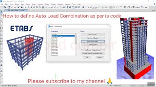 HOW TO DEFINE AUTO LOAD COMBINATION AS PER IS CODE | HOW TO DEFINE AUTO LOAD COMBINATION