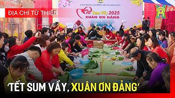 “Tết Sum vầy - Xuân ơn Đảng”: Kết nối yêu thương | Địa chỉ từ thiện