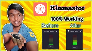 Mic Kinemaster Aap मे काम नही कर रहा ||kinemaster external mic not working problem solution