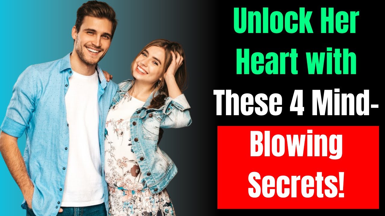 Unlocking the Mystery 4 Secrets to Captivate Her Heart - YouTube