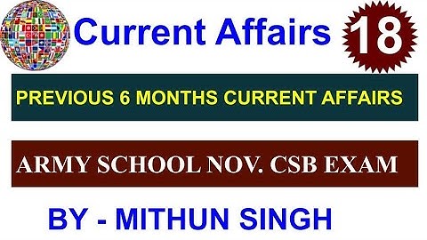 ARMY PUBLIC SCHOOL CURRENT AFFAIRS | CLASS NO - 18 | APS CSB CLASSES | AWES NOV OST CSB EXAM 2022