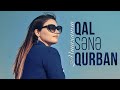 Almaxanım Əhmədli - Qal Sənə Qurban (Official Video)