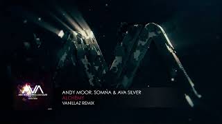 Andy Moor, Somna & Ava Silver - Alchemy (Vanillaz Remix)