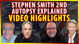 Stephen Smith 2nd Exam Explained By a Forensic Anthropologist and other Experts