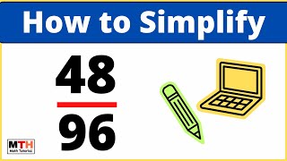 Simplify the Fraction 48/96, Reduce 48/96 to Lowest Terms
