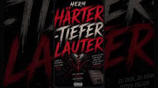 HÄRTER - TIEFER - LAUTER (by HERMSON)