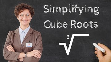 Simplifying Cube Roots(Variables) - Grade 8/Stage 8 Mathematics