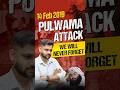 Pulwama 2019: The Nation Will Never Forget 🇮🇳 #PulwamaAttack #BlackDay #SaluteToMartyrs