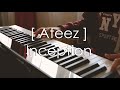 Ateez 에이티즈 Inception Piano Cover