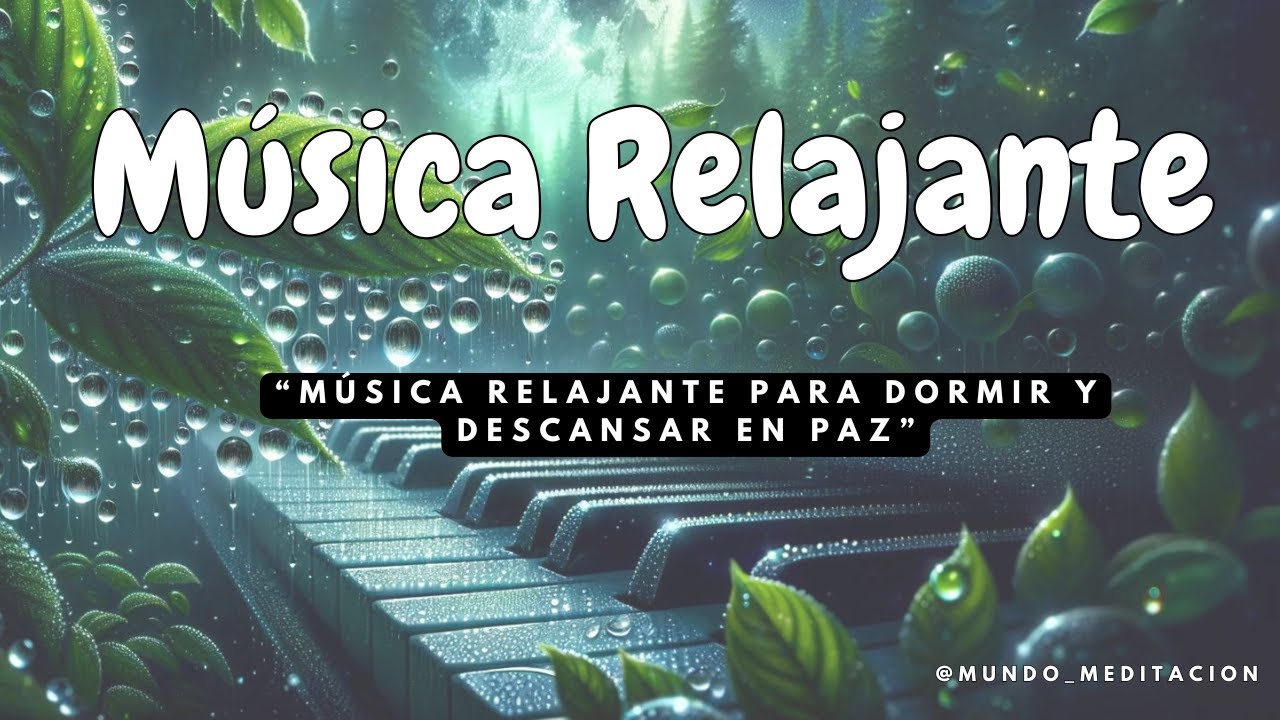 Música Relajante para Dormir y Descansar en Paz - YouTube