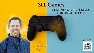 SEL Games: Learning Life Skills through Games Wealth