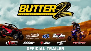 Butter 2: Four Wheel Flavored | Off-road ATV riding with Derek Guetter | Official Trailer 4K