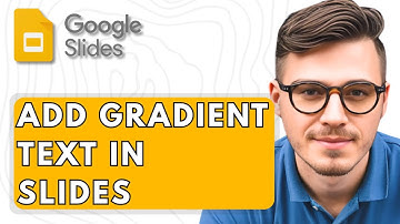 How To Add Gradient Text In Google Slides [2025 Guide]