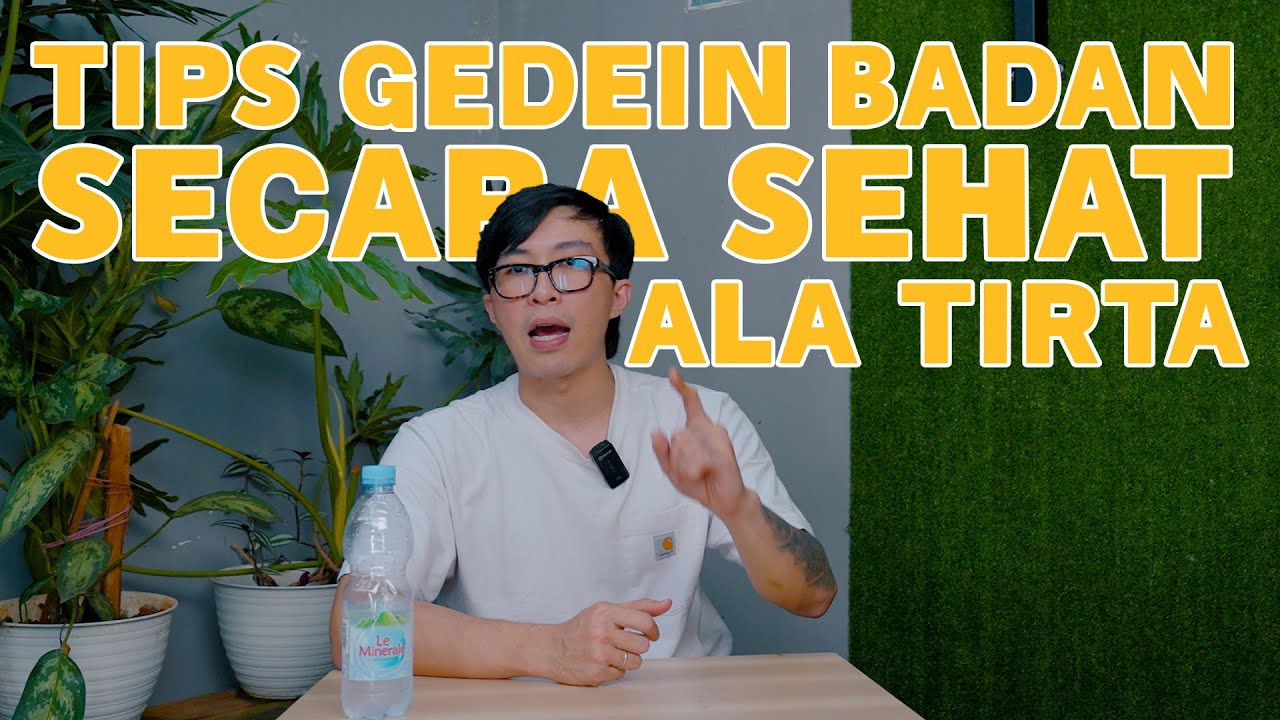 #Suaratirta : TIPS GEDEIN BADAN SECARA SEHAT ALA TIRTA
