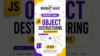 🔥 Object Destructuring in JavaScript Explained | JS Series #10 #javascript  #objectsinjavascript