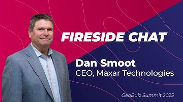 From Data to Insights: Maxar’s Bold Leap in Geospatial Intelligence | GeoBuiz Summit 2025