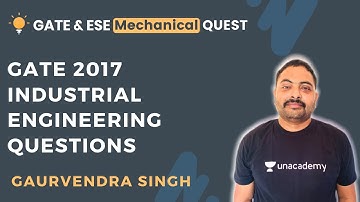 GATE 2017 Industrial Engineering Questions | GATE/ESE 2021 Exam Preparation | Gaurvendra Singh