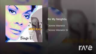 I Be Neighbor On - Dionne Warwick - Topic &amp; Tyrese Gibson - Topic | RaveDJ