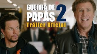 Guerra de Papás 2 | Tráiler Oficial | Subtitled