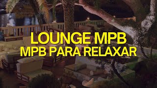 Playlist MPB LOUNGE • MÚSICA AMBIENTE | NOVA MPB | PRA RELAXAR MPB 2025 screenshot 4
