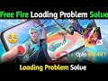 free fire kyon nahin chal raha hai | free fire loading problem | free fire nahi chal raha hai