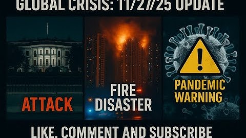 Global Crisis: 11/27/25 Update | White House Terror, Bird Flu Pandemic Warning, and Record Floods