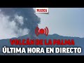 DIRECTO I Erupción volcán de La Palma: continúa la erupción