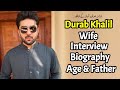 Durab Khalil Age, Father, Wife, Interview, Dramas, Biography |Mein manto nhi hoon episode 25|