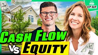 Cash Flow vs. Equity & How Much Money Do You NEED To Invest?