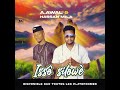 Aawal  ft hassanemila  issosilow