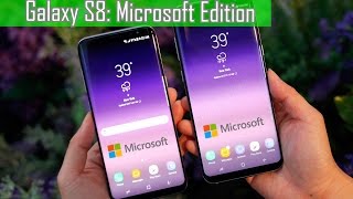 Galaxy s8: Microsoft Edition. Специальная версия нового флагмана Samsung