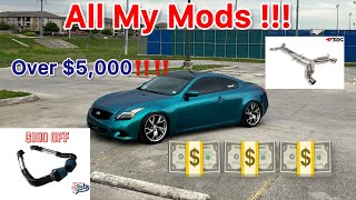 ALL MY G37 MODIFICATIONS AND COSTS(Too much$???)