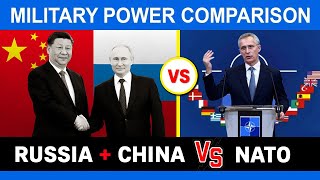 NATO vs RUSSIA and CHINA Military Power Comparison 2022 | Russia and China vs Nato military power