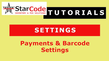 StarCode POS Barcode and electronic payments settings