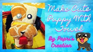 Make Cute Puppy With Towel || Biyer Totto || Wedding Decoration || Papris Creation