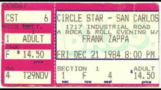 Frank Zappa - San Carlos, December 21, 1984 - The equipment truck incident.