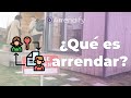 ¿Qué es arrendar?