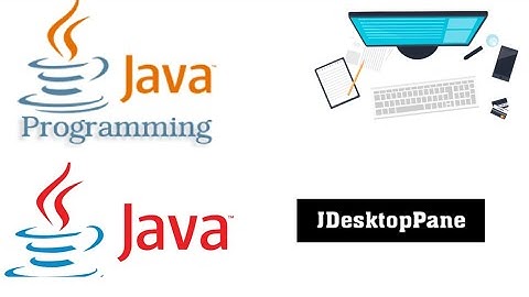 JDesktopPane in Java || JDesktopPane in Swing
